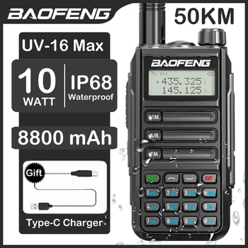 BaoFeng New UV-16 Max 10 Вт Высокомощная Водонепроницаемая Рация С поддержкой Зарядного устройства Type-C на дальность 50 КМ Обновление UV5R PRO